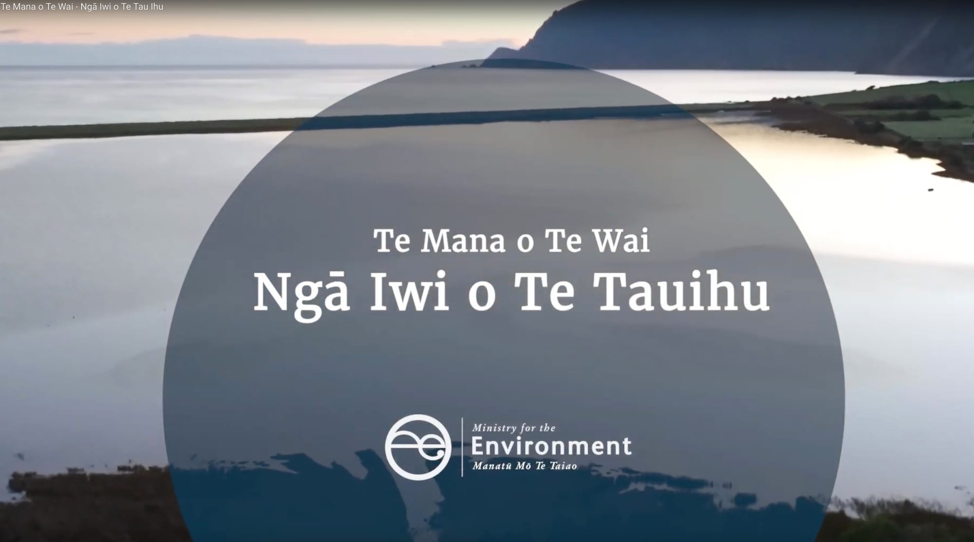 Te Mana o Te Wai - Ngā iwi o Te Tauihu