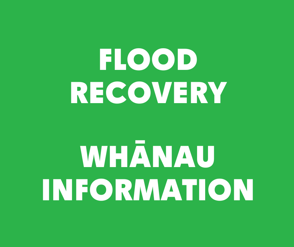 Flood recovery - whānau information